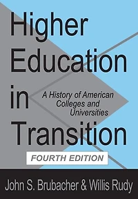 Higher Education Transition: History of American Colleges and Universities