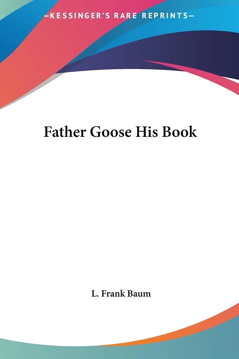 Father Goose His Book