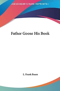 Father Goose His Book