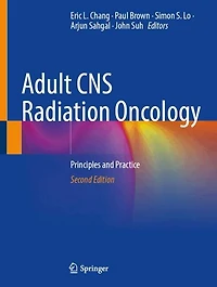 Adult CNS Radiation Oncology: Principles and Practice