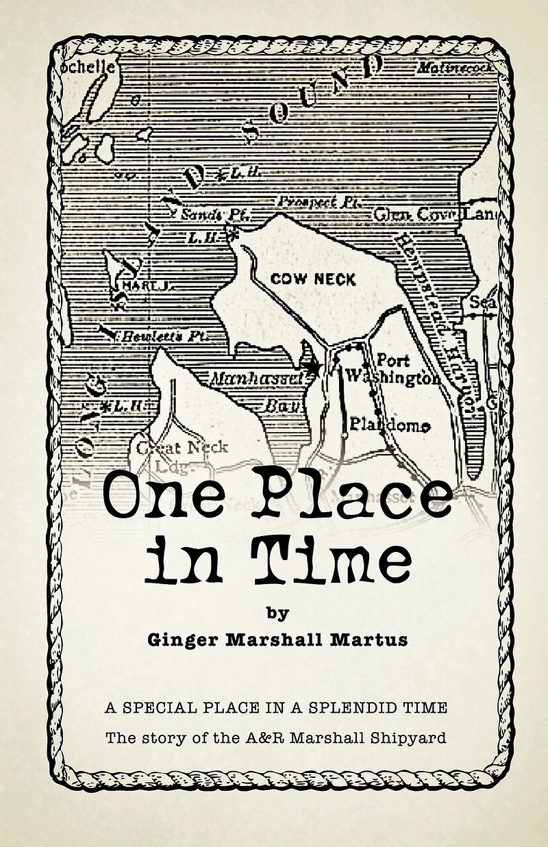 One Place Time: a Special Splendid Time the Story of A&r Marshall Shipyard