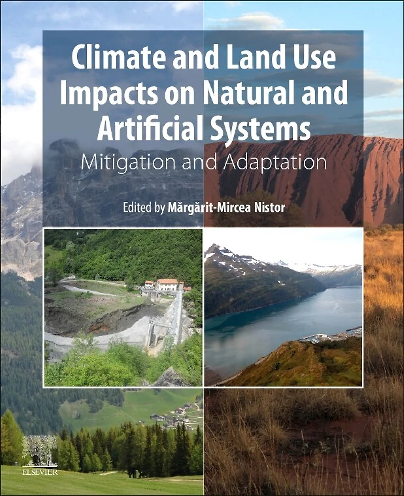 Climate and Land Use Impacts on Natural Artificial Systems: Mitigation Adaptation