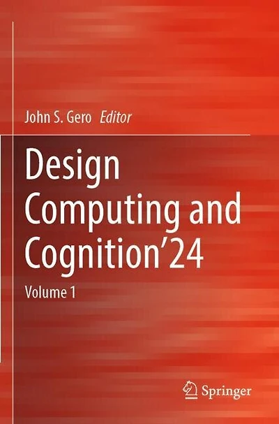 Design Computing and Cognition'24: Volume 1