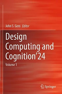 Design Computing and Cognition'24: Volume 1
