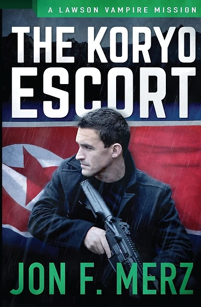 The Koryo Escort: A Lawson Vampire Mission