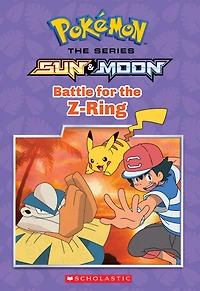 Battle for the Z-Ring (Pokémon Alola: Chapter Book)