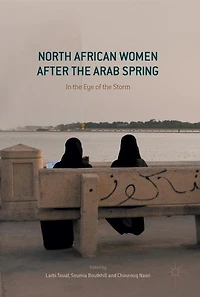 North African Women after the Arab Spring: Eye of Storm