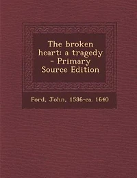 The broken heart: a tragedy