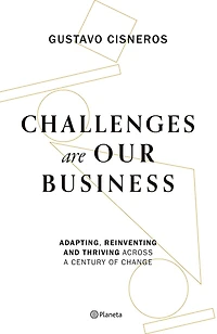 Challenges are our Business: Adapting, Reinventing, and Thriving Across a Century of Change