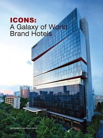 Icons: A Galaxy Of World Brand Hotels