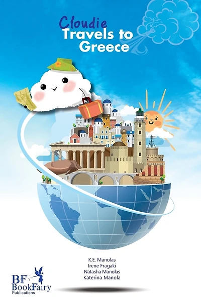 Cloudie Travels To Greece: Discover Greece: Educational Series