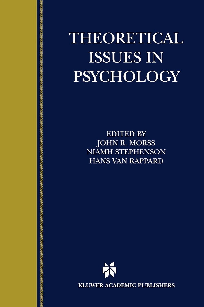 Theoretical Issues Psychology: Proceedings Of The International Society For Psychology 1999 Conference
