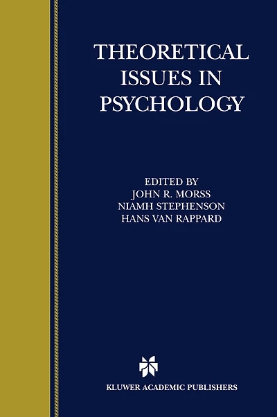 Theoretical Issues Psychology: Proceedings Of The International Society For Psychology 1999 Conference