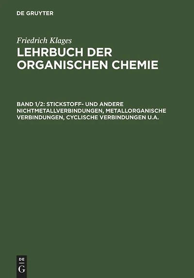 Stickstoff- und andere Nichtmetallverbindungen, metallorganische Verbindungen, cyclische Verbindungen u.a.