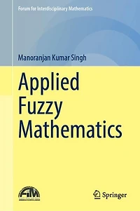 Applied Fuzzy Mathematics
