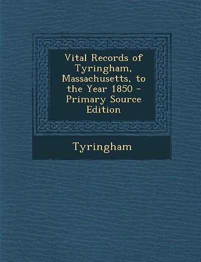 Vital Records of Tyringham, Massachusetts