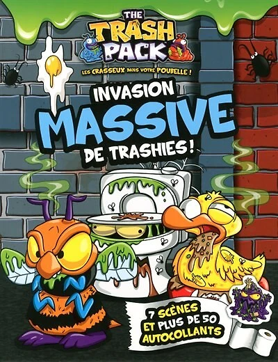 Invasion massive de trashies!