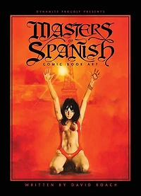 Masters of Spanish Comic Book Art