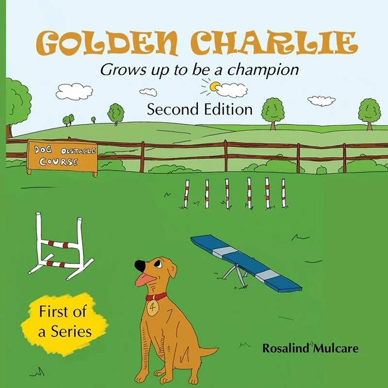 Golden Charlie: Grows up to be a Champion