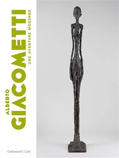 Alberto Giacometti: une aventure moderne