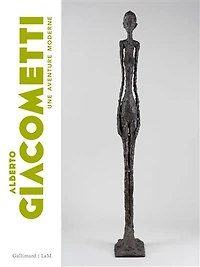 Alberto Giacometti: une aventure moderne
