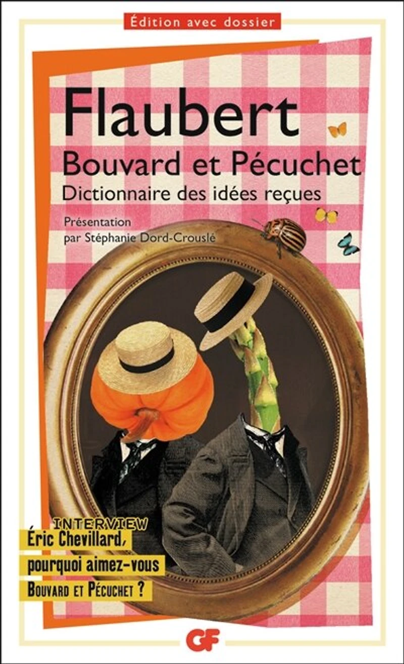 Bouvard et Pécuchet ; Dictionnaire des idées reçues