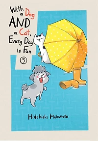 With a Dog AND Cat, Every Day is Fun 5
