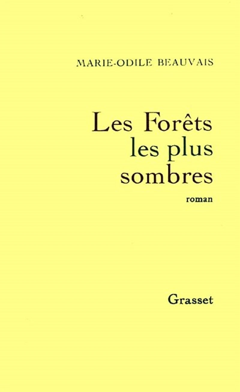 les forêts plus sombres