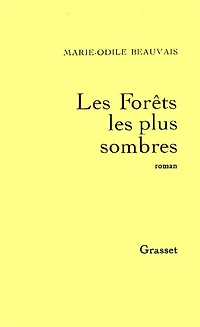 les forêts plus sombres