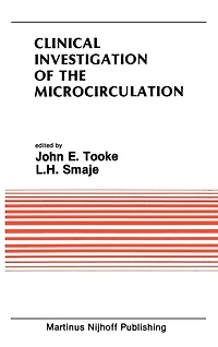Clinical Investigation of the Microcirculation: Proceedings Meeting on Microcirculation held at London, England September, 1985