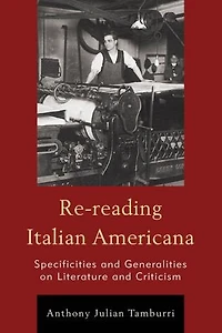 Re-reading Italian Americana: Specificities And Generalities On Literature Criticism