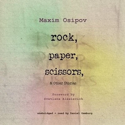 Rock, Paper, Scissors, and Other Stories