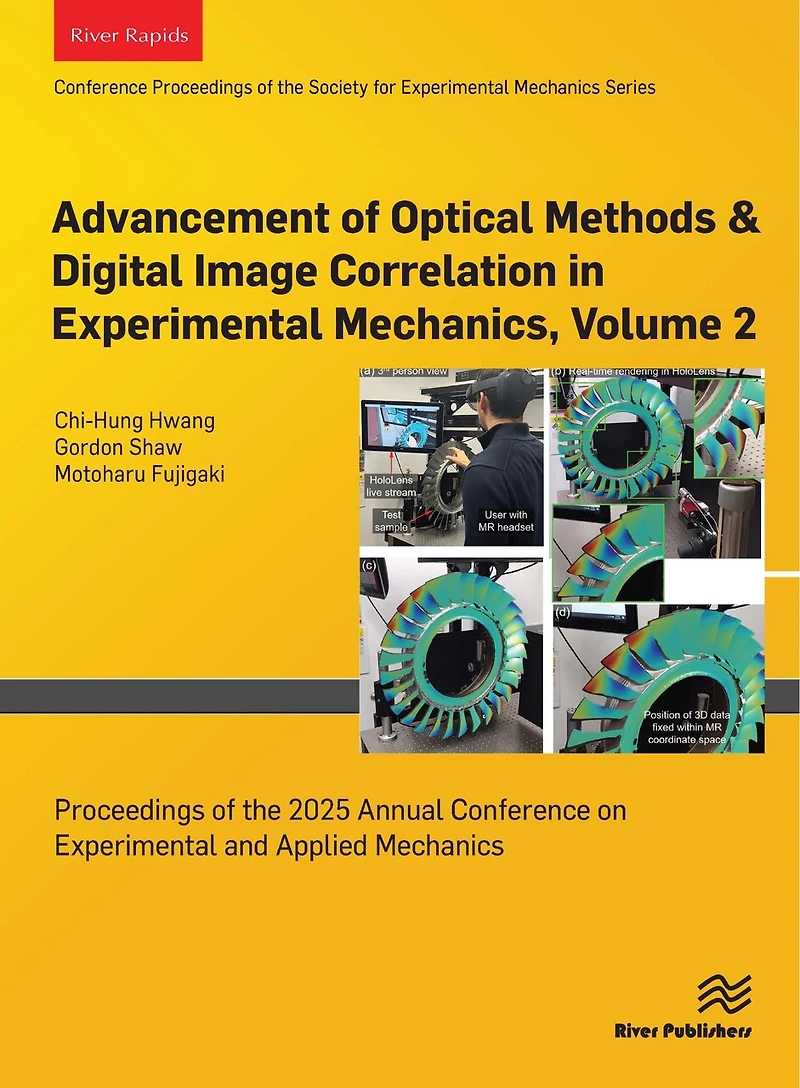 Advancement of Optical Methods: Proceedings the 2025 Annual Conference on Experimental and Applied Mechanics