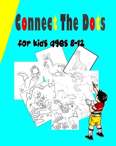Connect The Dots For Kids Ages 8-12: Challenging and Fun Dot to Dot Puzzles for Kids, Toddlers, Boys and Girls Ages 6-8- 8-12 Dot to Dot Book For Girls (Cute Girls Unicorn, Connect The Dots Kids Coloring Books .. 50 photos