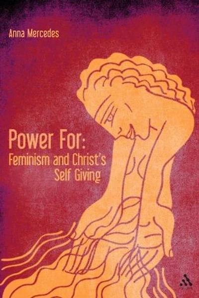 Power For: Feminism And Christ's Self-giving
