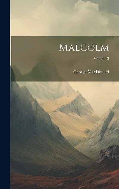 Malcolm; Volume 3