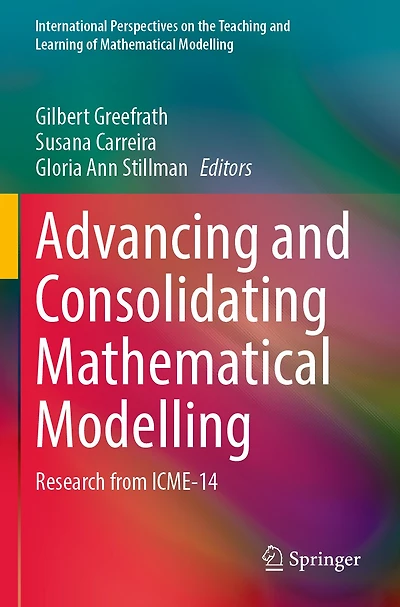 Advancing and Consolidating Mathematical Modelling: Research from ICME-14