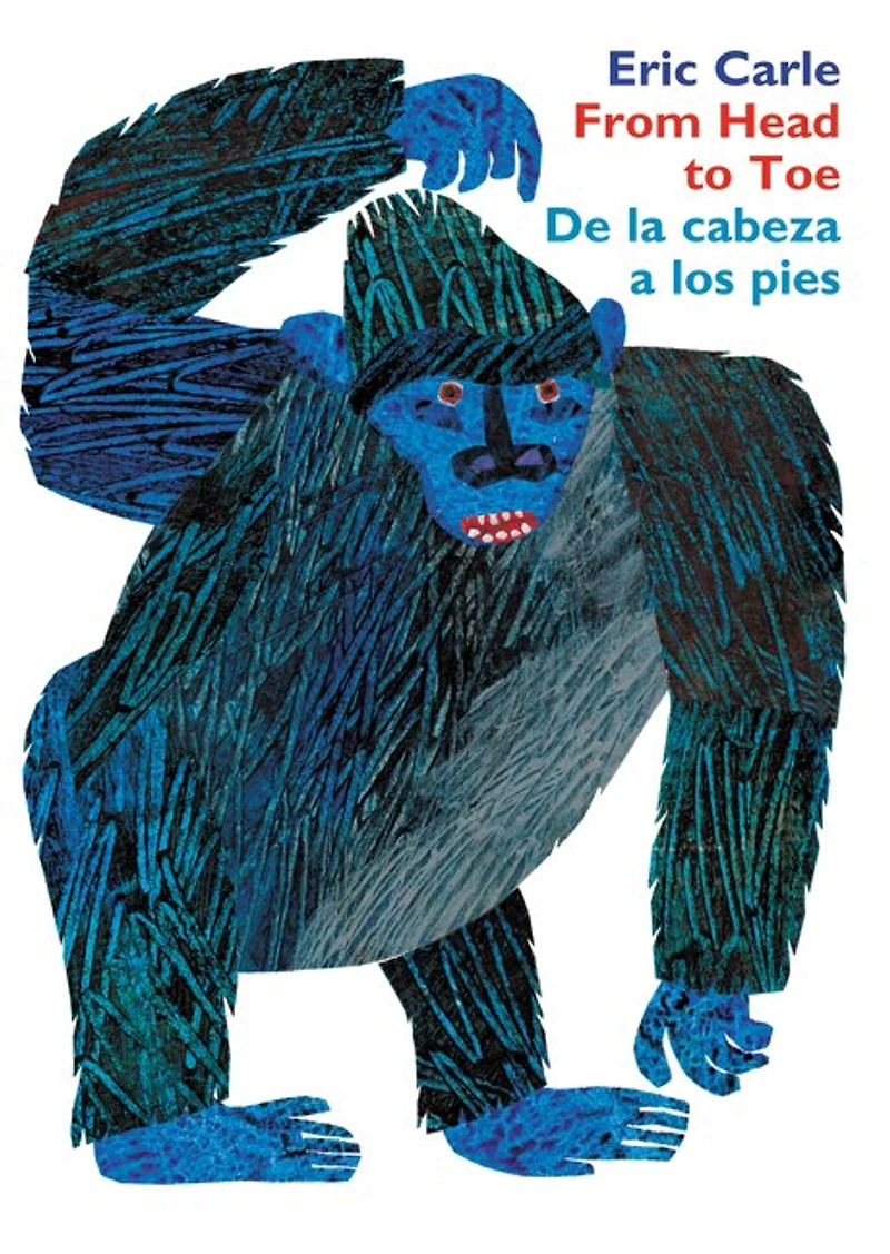 From Head to Toe/De la cabeza a los pies: Bilingual English-Spanish