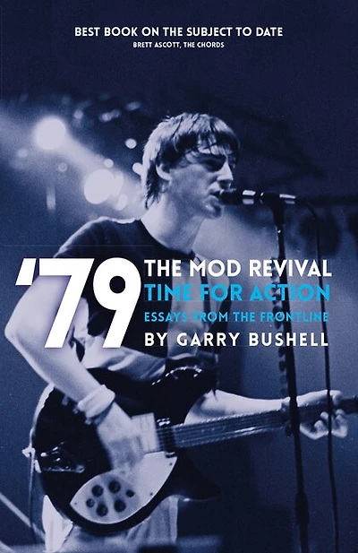 79 The Mod Revival Time For Action: Essays From The Frontline
