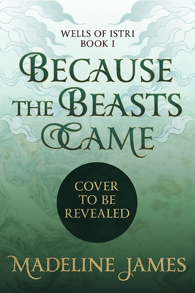 Because the Beasts Came: A Dark Romantic Fantasy