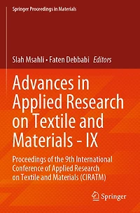 Advances in Applied Research on Textile and Materials - IX: Proceedings of the 9th International Conference of Applied Research on Textile and Materials (CIRATM)
