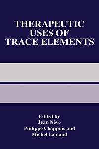 Therapeutic Uses of Trace Elements