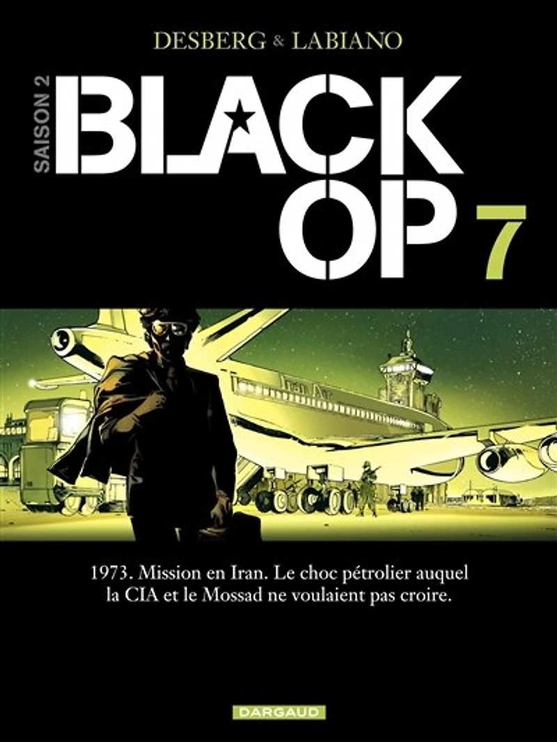 Black op: saison 2, Vol. 7