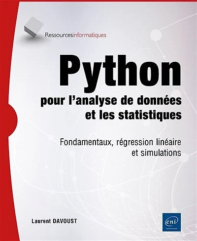 Python pour l'analyse de données et les statistiques: fondamentaux, régression linéaire et simulations