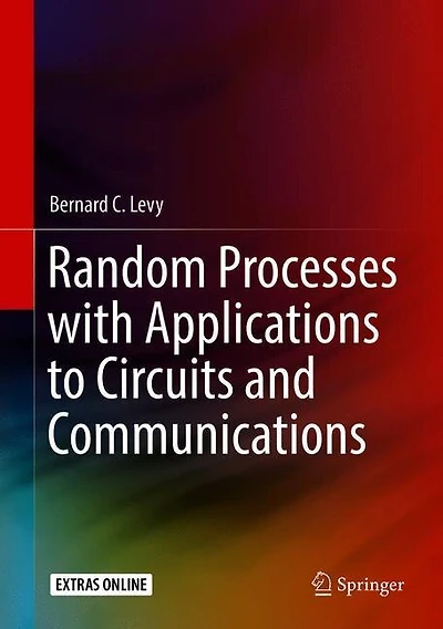 Random Processes With Applications To Circuits And Communications