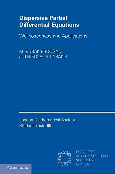 Dispersive Partial Differential Equations: Wellposedness And Applications