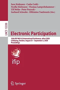 Electronic Participation: 12th IFIP WG 8.5 International Conference, ePart 2020, Linkoping, Sweden, August 31 - September 2, Proceedings
