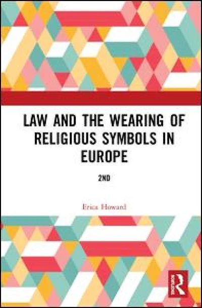 Law and the Wearing of Religious Symbols Europe