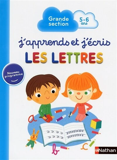 J'apprends et j'écris les lettres : grande section, 5-6 ans: grande section, 5-6 ans