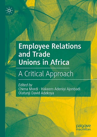 Employee Relations and Trade Unions Africa: A Critical Approach